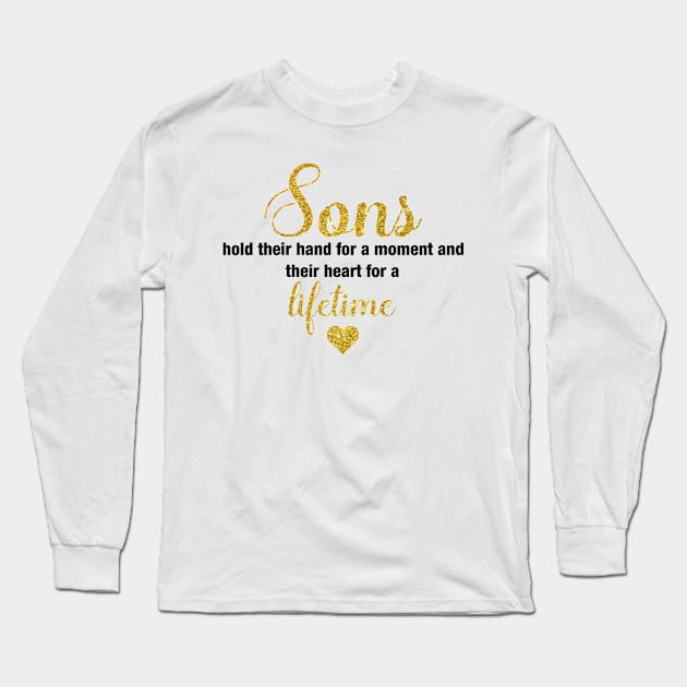 Sons Hold Ther Hand For A Moment T-shirt Long Sleeve T-Shirt by woodsqhn1